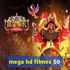 mega hd filmes 50